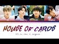 BTS - House of Cards(Full Length Edition) (방탄소년단-House of Cards) [Color Coded Lyrics/Han/Rom/Eng/가사]