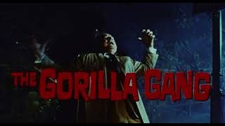 The Gorilla Gang 1968 Trailer