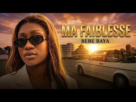 Bebe Baya -MA FAIBLESSE | Official Music Video |