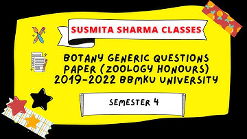 Zoology Honours Generic Paper ( Botany ) Semester 4 2019-2021 BBMKU University