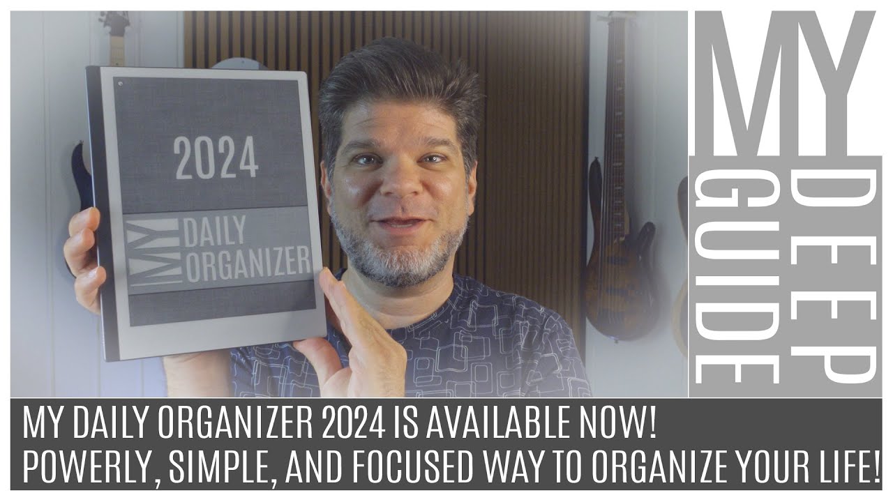 My Daily Organizer 2024 Is Out! Powerful, Simple, and a Focused