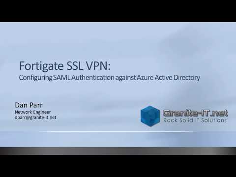 Configure Fortigate SSL VPN to use Azure AD as SAML IDP (MFA / Conditional Access)