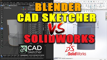 Parametric Design in Blender with CAD Sketcher vs SolidWorks A Feature by Feature Comparison