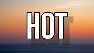 TOKEN - HOT ( LYRICS )