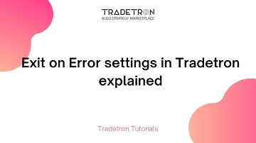 Exit on Error settings on Tradetron explained