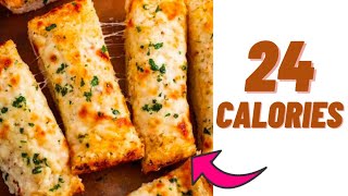 24 calorie cheesy garlic bread-low calorie snack- garlic bread with cheese 24 calorie cheesy garlic bread-low calorie snack- garlic bread with cheese