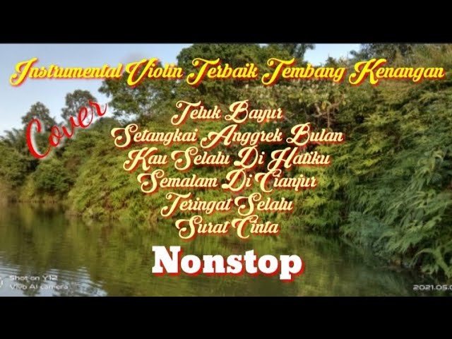 INSTRUMENTAL VIOLIN NONSTOP HITS TEMBANG KENANGAN SEPANJANG MASA VERSI MUSIK CHACHA KEYBOARD | COVER class=