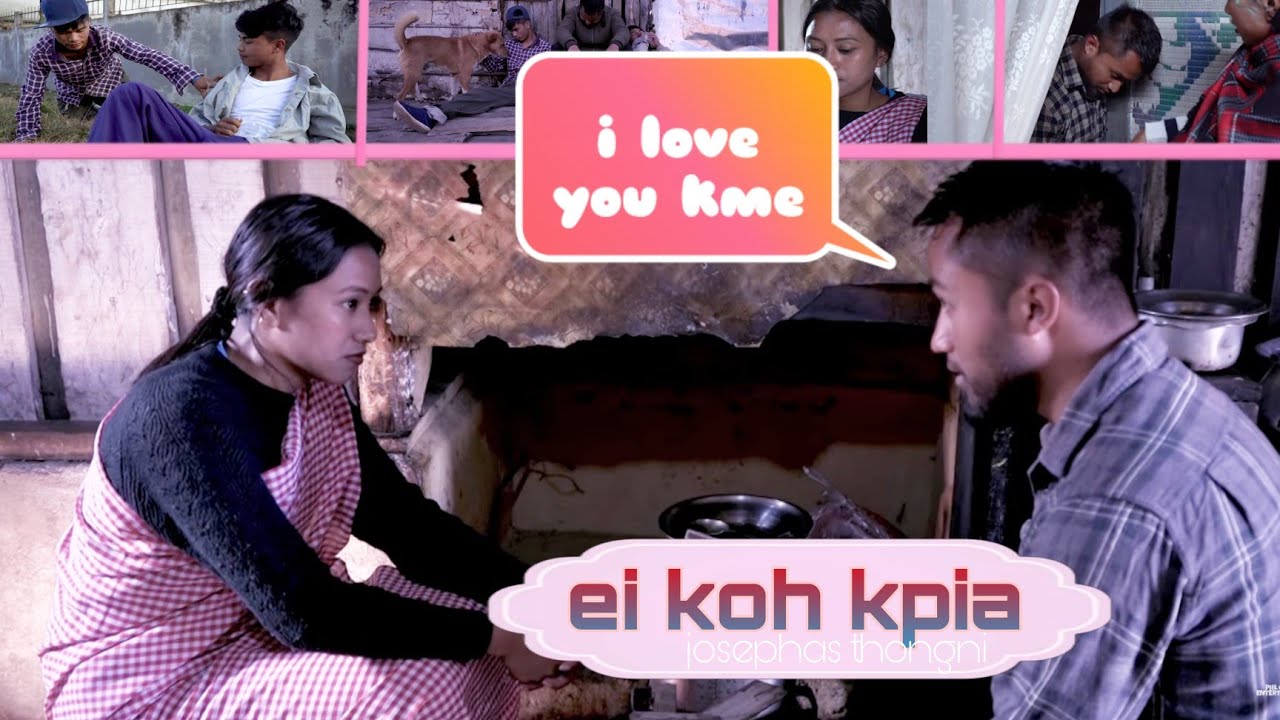 Ei koh kpia  Official music video with CC subtitle  by Josephas Thongni