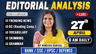 Editorial Analysis | 27th April, 2026 | Vocab, Grammar, Reading, Skimming | Nimisha Bansal