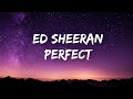 Ed sheeranperfect lyrics