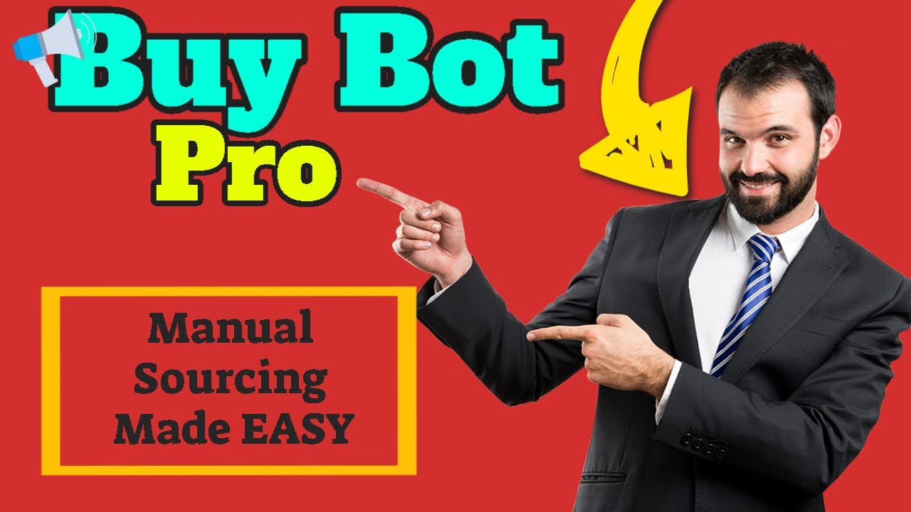 Buy Bot Pro Manual Sourcing Made EASY YouTube