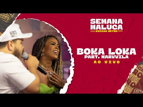 Boka Loka part. Marvilla - Separação / Meu Casamento / Mega Star / Melhor Eu Ir - Boka Loka part. Marvilla - Separação / Meu Casamento / Mega Star / Melhor Eu Ir