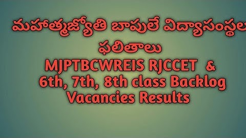 MJPTBCW RJC CET Results & VI to VIII Class Results