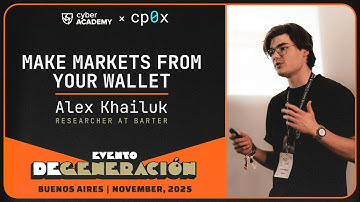 Make Markets From Your Wallet | Alex Khailuk, Researcher at Barter