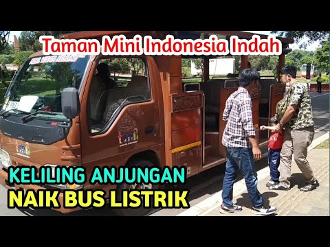 Keliling Taman Mini Naik Bus Listrik
