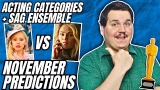 2025 Oscar Predictions | November 2024 (Acting Categories & SAG Ensemble)