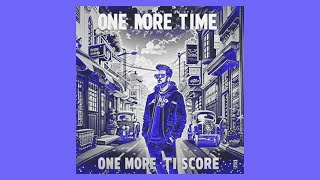 Old Jim feat  Tiscore  - One More Time