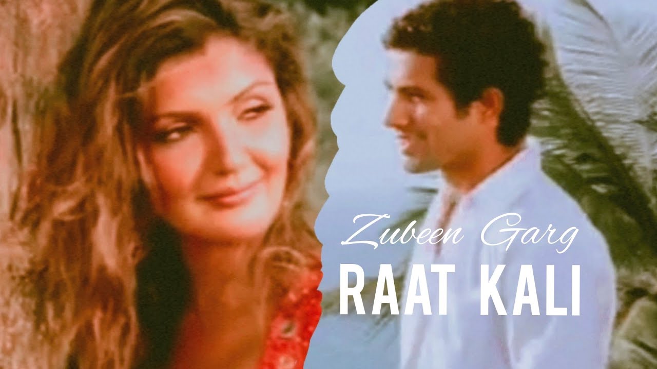 Raat Kali | Zubeen Garg | Romantic Song | Full Video #raatkaali #bollywood #zubeengarg