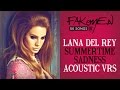 Lana Del Rey - SUMMERTIME SADNESS // Acoustic vrs - 50 Songs (Radio Deejay)