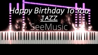 Happy Birthday Day To You JAZZ Piano Cover arr. Jonny May