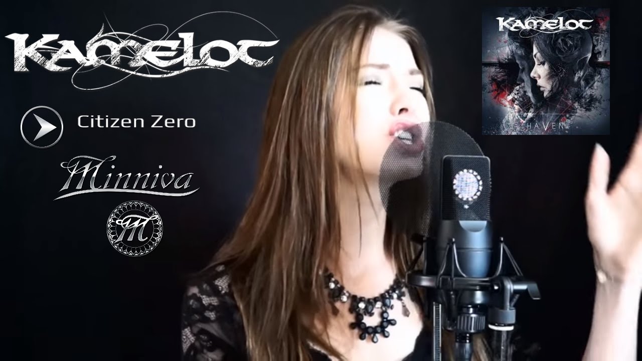 Kamelot - Citizen Zero ( Cover by Minniva)