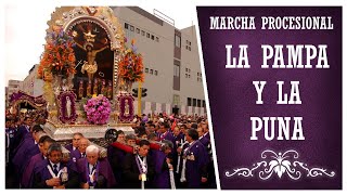 Marcha Procesional: La Pampa y la Puna (HQ)