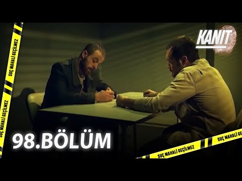 Kanıt 98. Bölüm - Full Bölüm