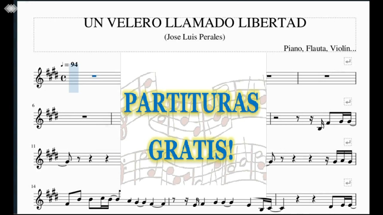 Un velero llamado libertad - Jose Luis Perales - Partitura para Piano,  Violín, Flauta - YouTube