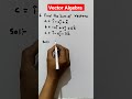 Maths Class 12th, Vector Algebra, #shorts