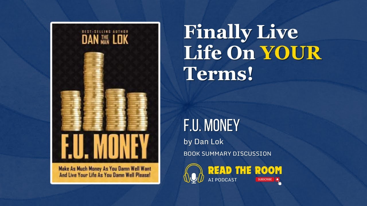 💸🔥F.U. Money by Dan Lok | How to Make Money on Your Terms