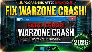 Fix Warzone DirectX & KERNELBASE.dll Crash (2026) | PC Crashing After Update