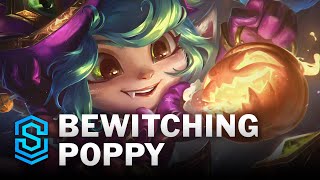 Bewitching Poppy Skin Spotlight - League of Legends