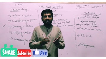 9th ClassComputer|computer newbook|ch 1|problem solving|planning a solution| lecture no #3