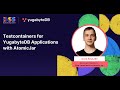 Testcontainers for yugabytedb applications with atomicjar