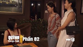 Quỳnh Búp Bê - phần 82 (Full HD) | Phim Việt Nam hay nổi tiếng đoạt giải Cánh Diều Vàng