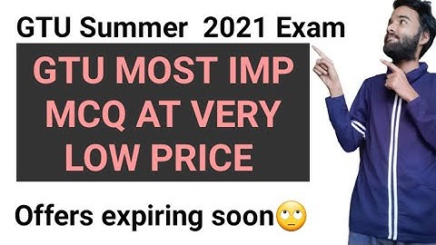 Mcqs at very low price | GTU Exam News Today|GTU Latest Updates |GTU Summer  Exam 2021 /GTU #shorts