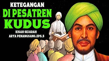 KETEGANGAN DI PANTI KUDUS. Nyaris Adu Kesaktian. Arya Penangsang.Eps.5