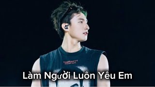Làm Người Luôn Yêu Em 1 hour [Bảo Music]