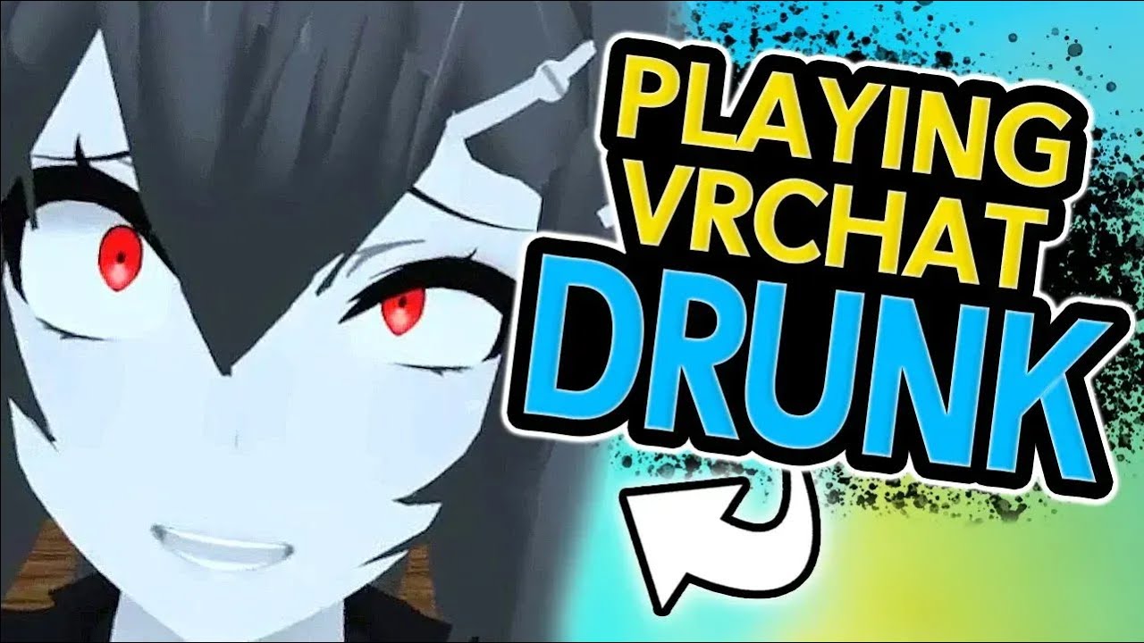 Vrchat Drunk Rusk (Archive) PLAYING VRCHAT DRUNK | VRCHAT Funny Moments - YouTube