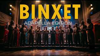 Newroz - Binxet Acapella Edition
