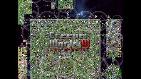 Creeper World 3 - Creeper Action By Thumbmaster