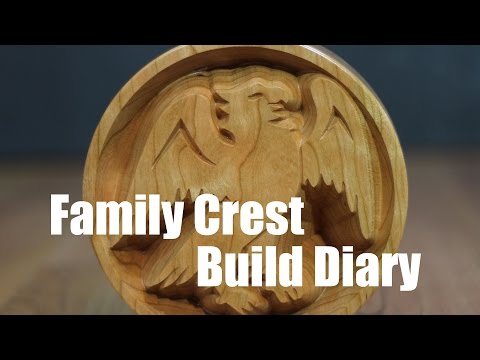 Build Diary - Family Crest