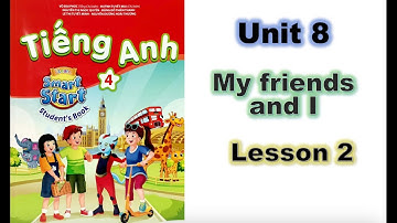 Smart start 4 - Unit 8 - lesson 2