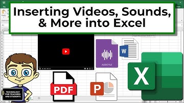 Adding Videos, Sounds, and Documents into Excel