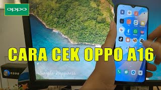 HOW TO CHECK AN OPPO A16 | HOW TO CHECK AN ORIGINAL OPPO PHONE