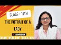 The Potrait of a lady🔥|Class - 11th|Chapter - 1|By - Tanuja Dixit Ma'am|