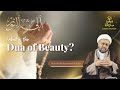 Illan nur  what is the dua of beauty  shaykh muhammad khalfan