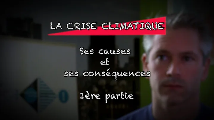 Patrick Bonin et la crise climatique Partie 1
