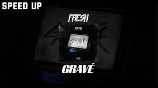 Fresh La Douille - Gravé Speed Up