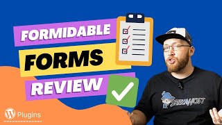 Formidable Forms Honest Review: Is It the Right Form Builder for Your Website?